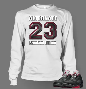 Long Sleeve Graphic Breakout T Shirt To Match Retro Air Jordan 5 Alternate Shoe