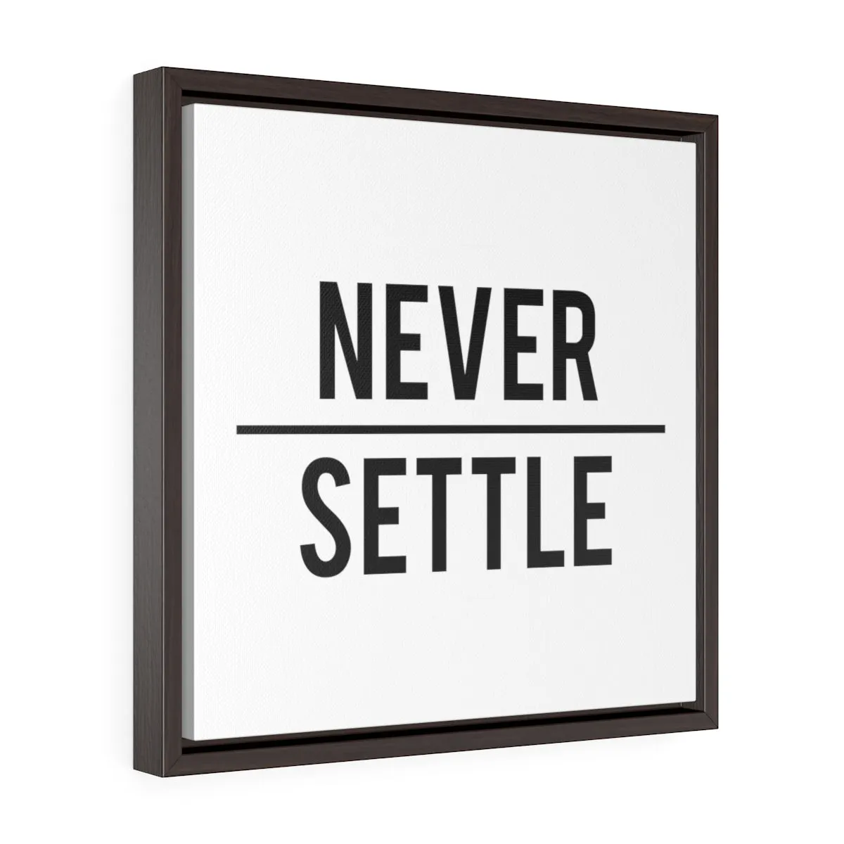 Never Settle Light | Framed Gallery Canvas