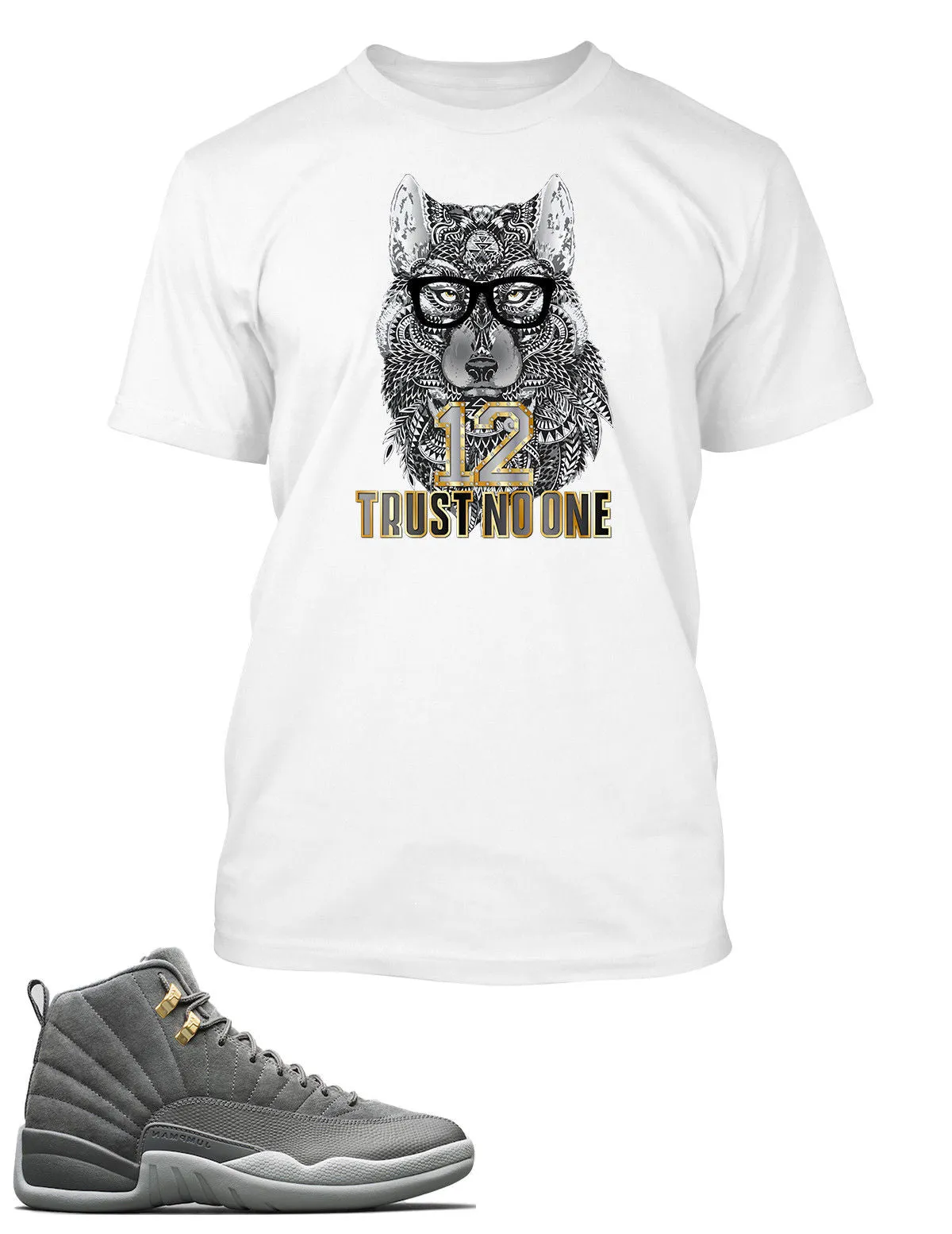 New Wolf, Trust No One Graphic T Shirt to Match Retro Air Jordan 12 Shoe