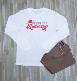 Pucker Up Buttercup Long Sleeve Graphic Tee- Final Sale