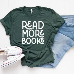 Read More Books Graphic Tee