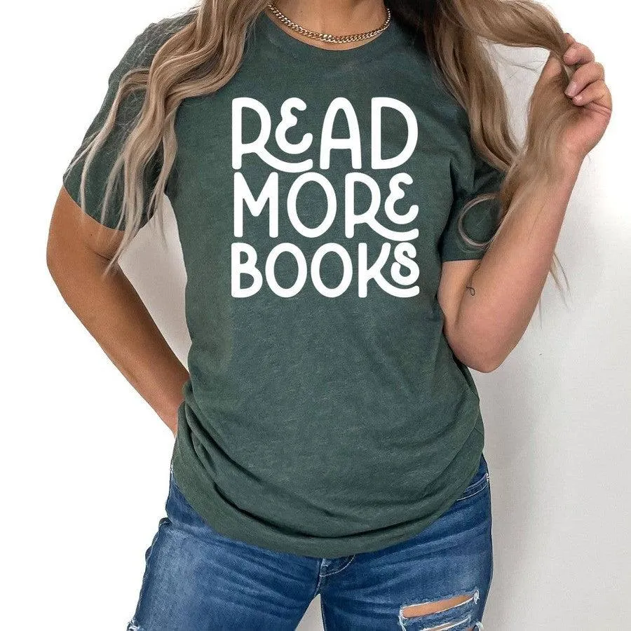 Read More Books Graphic Tee
