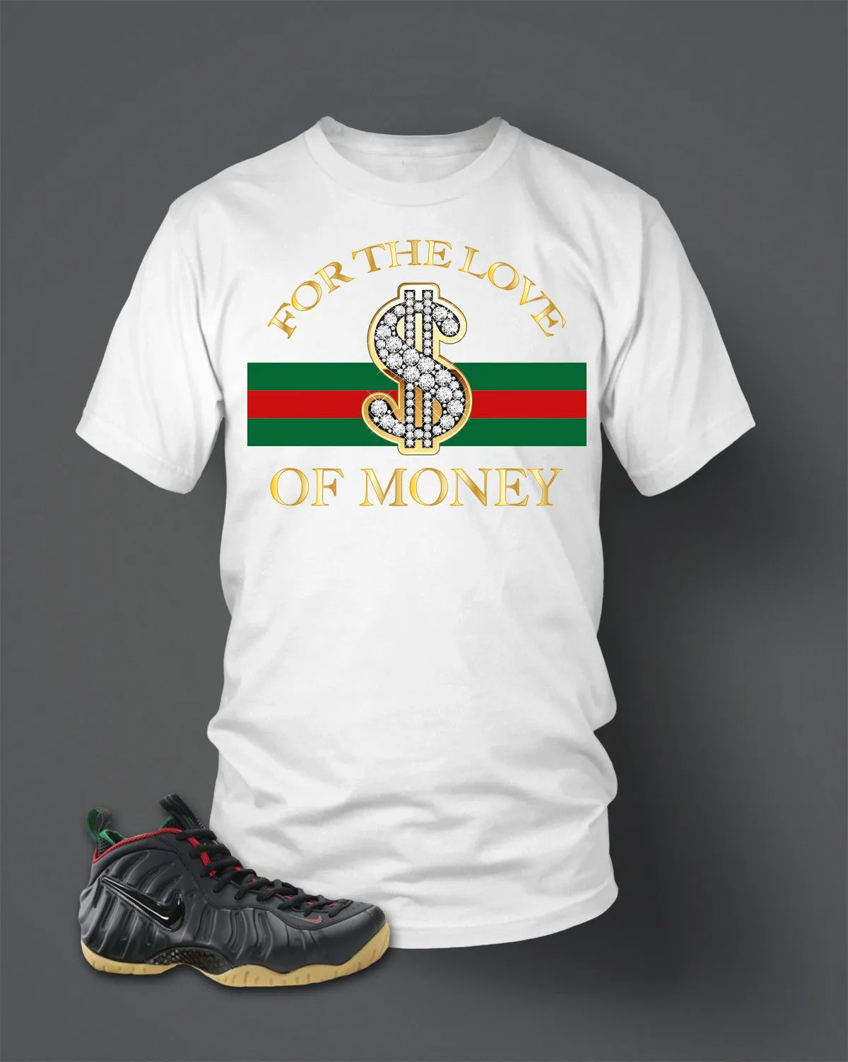 T Shirt To Match Gucci Foamposite