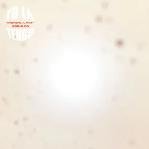 YO LA TENGO 'There's A Riot Going On' 2LP